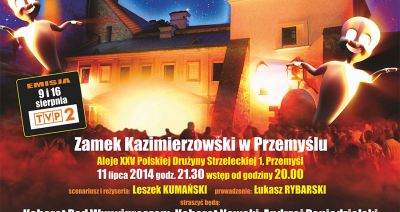 Kabaretowe Wakacje z Duchami na Zamku Kazimierzowskim