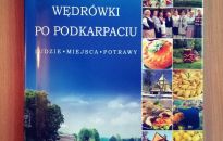 Kulinarne wędrówki po Podkarpaciu