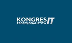 Kongres Profesjonalistów IT  - O nowych trendach i rozwiązaniach technologicznych