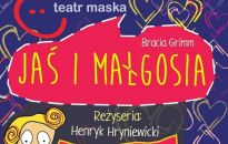 Jaś i Małgosia w Teatrze Maska