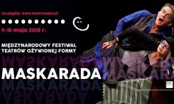 W sobotę rozpoczyna się festiwal MASKARADA