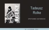 Spotkanie autorskie z Tadeuszem Rolke już w czwartek