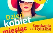 Atrakcje dla pań z okazji Dnia Kobiet w rzeszowskiej Plazie
