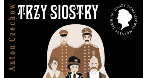 Bilet na "Trzy siostry" tańszy z ulotką. Teatr rozdaje je na mieście