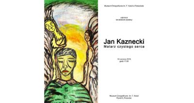 Obrazy Jana Kazneckiego w rzeszowskim Muzeum Etnograficznym