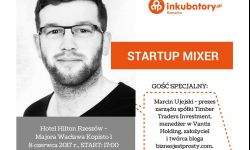 Kolejna dawka inspiracji biznesowych podczas Startup Mixer