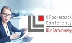 X Podkarpacka Konferencja Biur Rachunkowych 2017