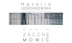 Twórczość Natalii Ledzianowskiej w DagArt Galerie