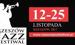 10 koncertów  na szóstym Rzeszów Jazz Festiwal. Start 12 listopada
