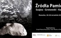 Pięć dni z Faustem. Źródła Pamięci. Szajna-Grotowski-Kantor 2018