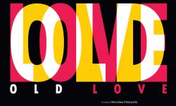 Old Love w Europejskiej Galerii Sztuki