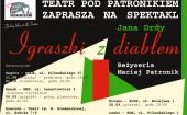 "Igraszki z diabłem" w sobotę i niedzielę w Zagórzu