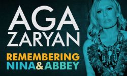 "Remembering Abbey & Nina" Agi Zaryan